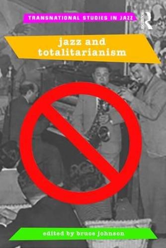 Cover image for Jazz and Totalitarianism