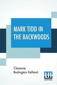 Cover image for Mark Tidd In The Backwoods