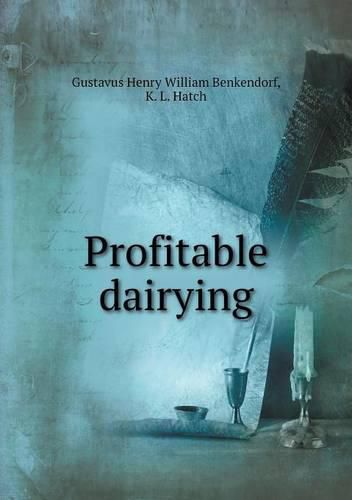 Cover image for Profitable dairying