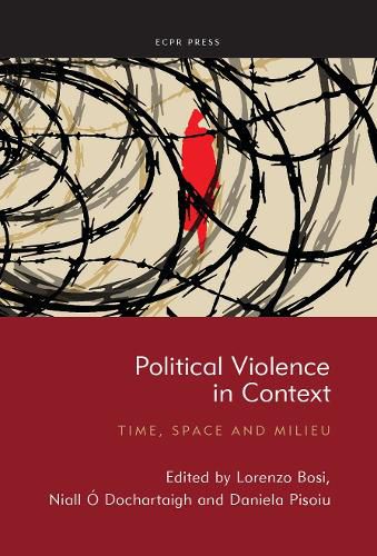 Cover image for Political Violence in Context: Time, Space and Milieu