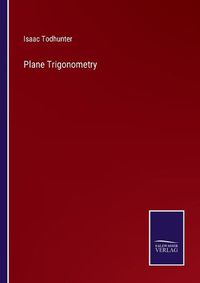 Cover image for Plane Trigonometry