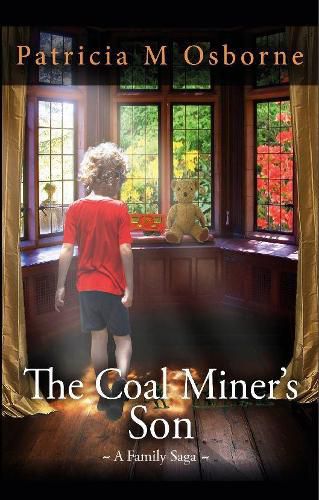 Cover image for The Coal Miner's Son - A Family Saga