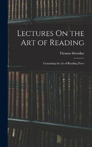 Lectures On the Art of Reading