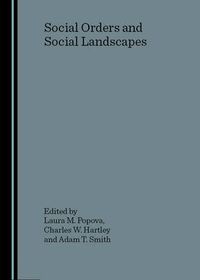 Cover image for Social Orders and Social Landscapes