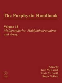 Cover image for The Porphyrin Handbook: Multporphyrins, Multiphthalocyanines and Arrays