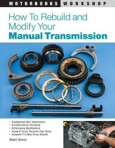 Cover image for How to Rebuild and Modify Your Manual Transmission
