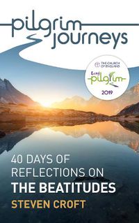 Cover image for Pilgrim Journeys: 40 days of reflections