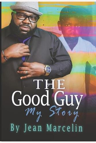 Cover image for The Good Guy: My Story