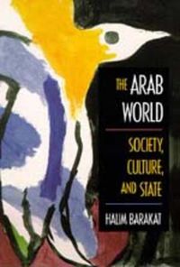 Cover image for The Arab World: Society, Culture, and State