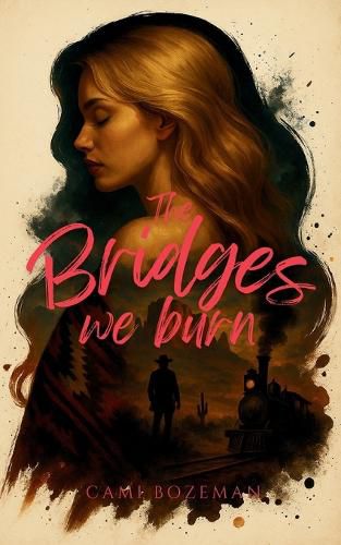 Cover image for The Bridges We Burn
