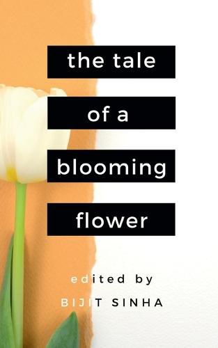 Cover image for The Tale of a Blooming Flower