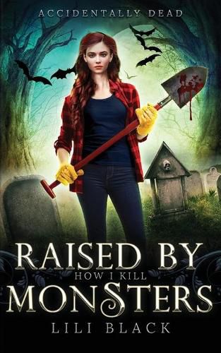 Cover image for How I Kill: Raised by Monsters