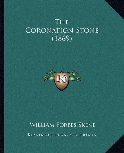 The Coronation Stone (1869)