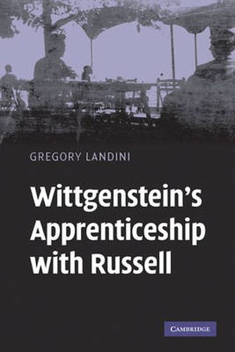 Cover image for Wittgenstein's Apprenticeship with Russell