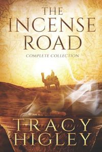 Cover image for The Incense Road: The Complete Collection