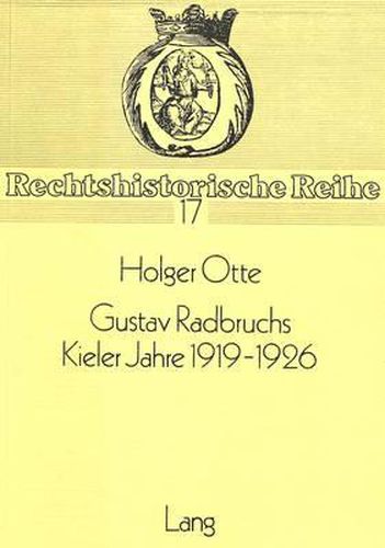 Cover image for Gustav Radbruchs Kieler Jahre 1919-1926