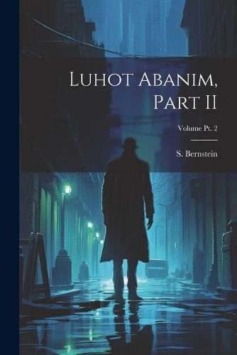 Cover image for Luhot Abanim, Part II; Volume pt. 2