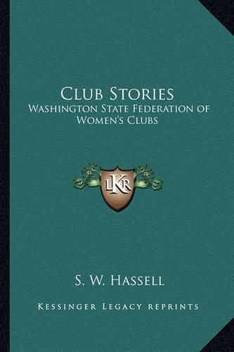 Cover image for Club Stories: Washington State Federation of Women's Clubs