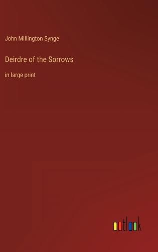 Cover image for Deirdre of the Sorrows