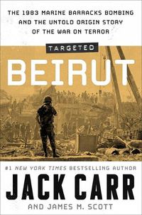 Cover image for Targeted: Beirut