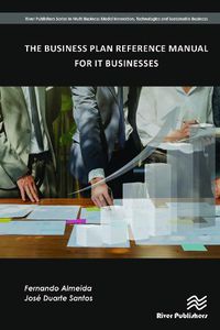 Cover image for The Business Plan Reference Manual for IT Businesses