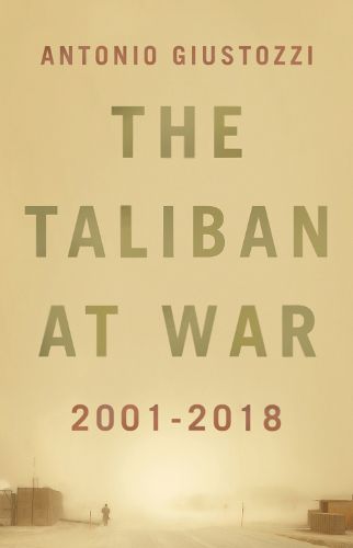 Cover image for The Taliban at War: 2001 - 2018
