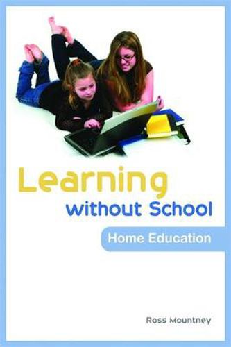 Cover image for Learning without School: Home Education