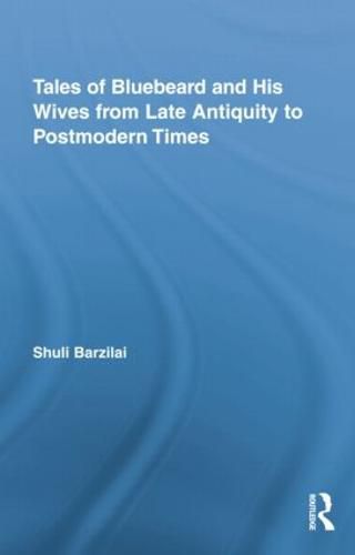 Cover image for Tales of Bluebeard and His Wives from Late Antiquity to Postmodern Times