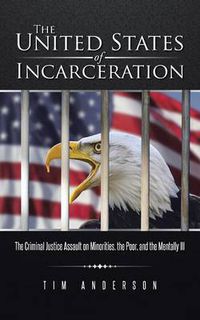 Cover image for The United States of Incarceration