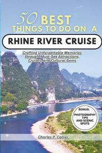 Cover image for Best 50 things to do on a Rhine river cruise