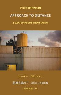 Cover image for Approach to Distance: Selected Poems from Japan