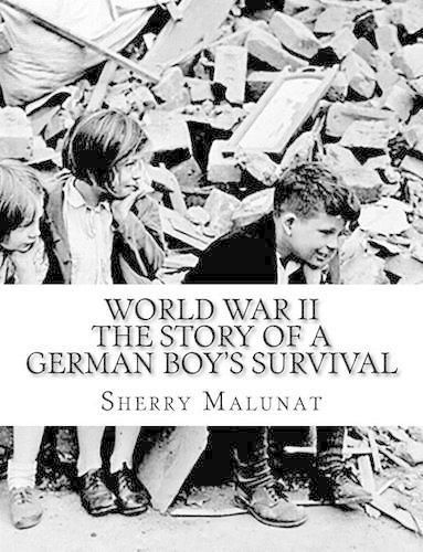 Cover image for World War II: The Story of a German Boy's Survival