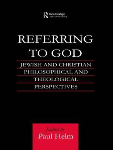 Cover image for Referring to God: Jewish and Christian Perspectives