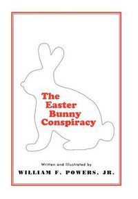 Cover image for The Easter Bunny Conspiracy