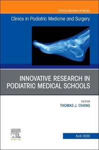 Cover image for Top Research in Podiatry Education, An Issue of Clinics in Podiatric Medicine and Surgery