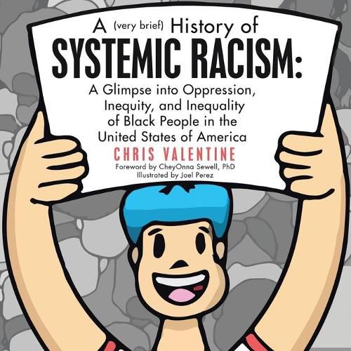 Cover image for A (Very Brief) History of Systemic Racism