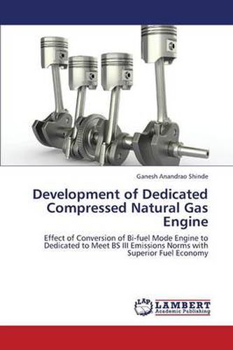 Cover image for Development of Dedicated Compressed Natural Gas Engine