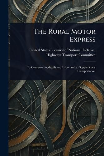 Cover image for The Rural Motor Express