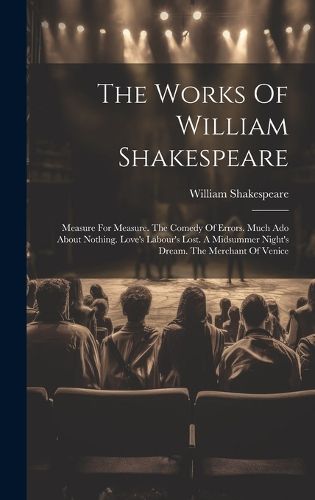 Cover image for The Works Of William Shakespeare