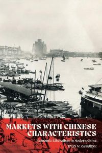 Cover image for Markets with Chinese Characteristics