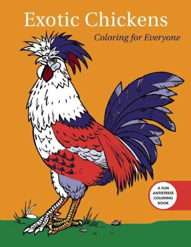 Cover image for Exotic Chickens: Coloring for Everyone