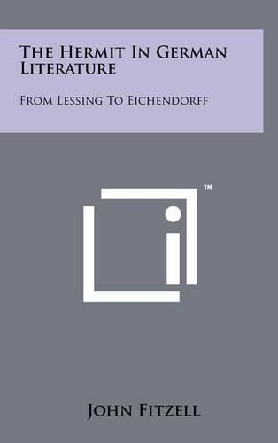 Cover image for The Hermit in German Literature: From Lessing to Eichendorff