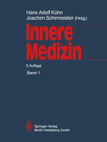 Innere Medizin: Ein Lehrbuch fur Studierende und AErzte