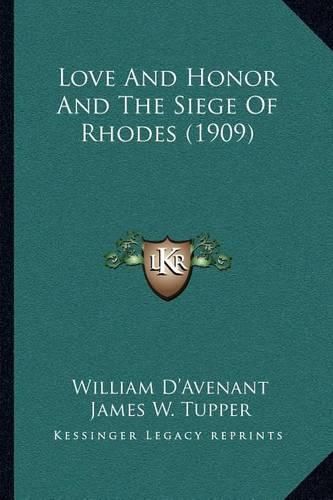 Love and Honor and the Siege of Rhodes (1909)