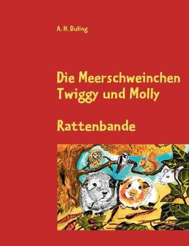 Cover image for Die Meerschweinchen Twiggy und Molly: Rattenbande