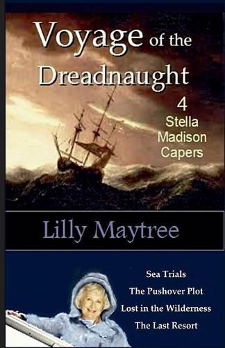 Cover image for Voyage of the Dreadnaught: 4 Stella Madison Capers