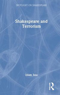 Cover image for Shakespeare and Terrorism