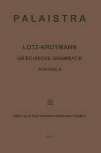 Cover image for Griechische Grammatik: Formenlehre / Satzlehre