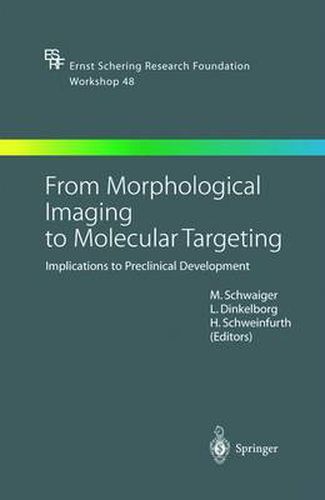 Cover image for From Morphological Imaging to Molecular Targeting: Implications to Preclinical Development