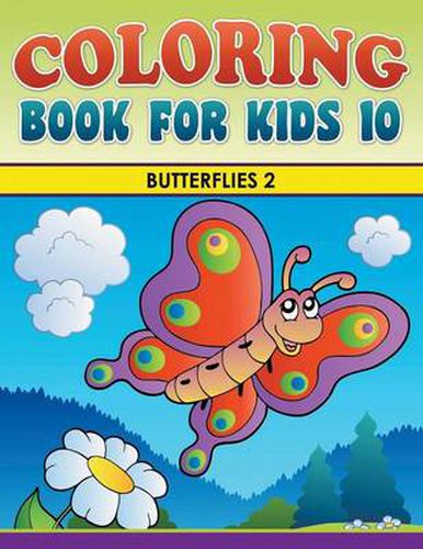 Cover image for Coloring Book For Kids 10: Butterflies 2